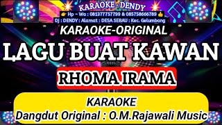 Download lagu LAGU BUAT KAWAN - KARAOKE ( Rhoma irama - O.M.Rajawali Music @karaokedendy ) mp3