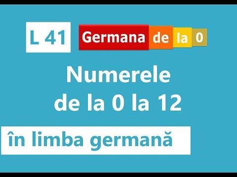 Curs germană - L 41: Numerele de la 0 la 12 în limba germană