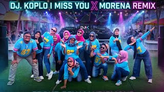Download lagu DJ. I MISS YOU X MORENA KOPLO REMIX // SENAM KREASI VIRAL TERBARU GROUP KRISMOND// DJOYLAND FESTIVAL mp3