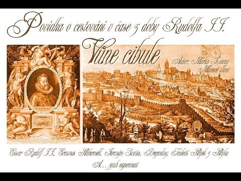 VŮNĚ CIBULE - povídka o cestování v čase z doby Rudolfa II.