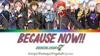 Download lagu Because Now!! Lyrics mp3