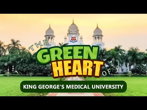 The Green Heart of KGMU