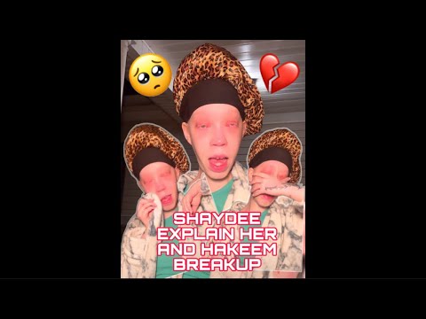 SHAYDEE EXPLAIN WHY HER AND HAKEEM BROKE UP: PART 1 😲😳😱