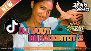Download lagu DJ BODY BABADONTOT 2  FYP 2026 - [ RAVICKY LAY X TIAN MIX=  mp3