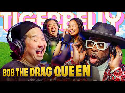 Bob The Drag Queen & The Yellow Thumb | TigerBelly 495