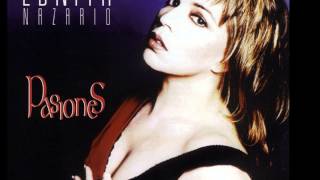 Ednita Nazario-  Quiero Que Me Hagas El Amor