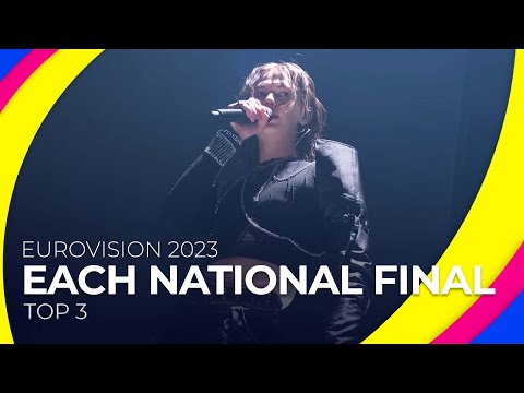 Each National Final | Eurovision 2023 | TOP 3