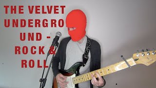 The Velvet Underground - Rock &amp; Roll cover