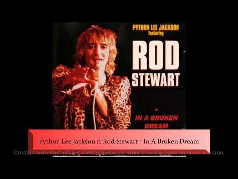 Python Lee Jackson ft Rod Stewart - In A Broken Dream (1972)