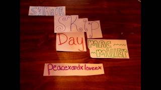 Senior Skip Day-Mac Miller [[Music Video]]