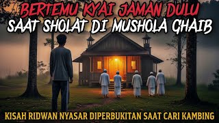 Download lagu SHOLAT DI MUSHOLA GHAIB SAAT TERSESAT CARI KAMBING YANG HILANG mp3