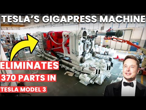 TESLA'S Huge Die Casting Machine "THE GIGAPRESS" Eliminates 300 Parts in Tesla Model 3 Car