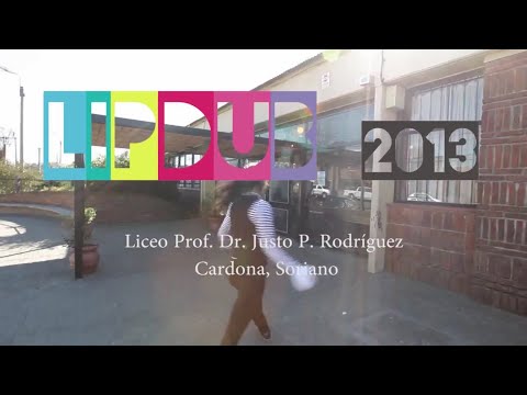 LIPDUB 75 Aniversario (1938-2013). Liceo Prof. Dr. Justo P. Rodríguez. Cardona, Soriano, Uruguay