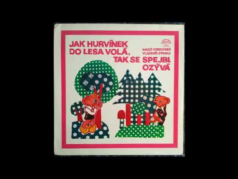 Jak Hurvínek do lesa volá, tak se Spejbl ozývá