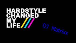 DJ Matrixx - Hardstyle Mix Part 1