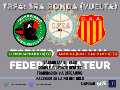 FERROVIARIO VS AMERICA (GRAL. SAN MARTIN). RESUMEN Y PENALES. TORNEO REGIONAL FEDERAL AMATEUR