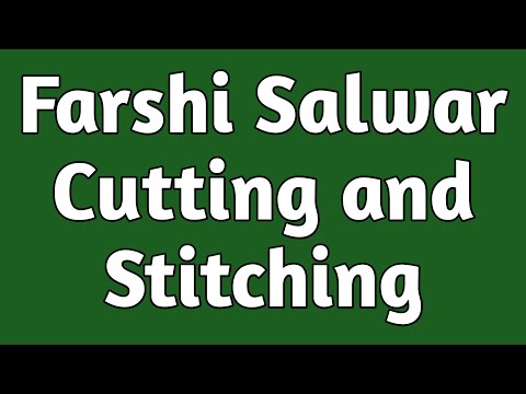 Trending Farshi Salwar Cutting and Stitching