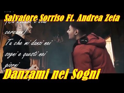 Salvatore Sorriso Ft. Andrea Zeta - Danzami nei Sogni TITOLO SULLO SCHERMO