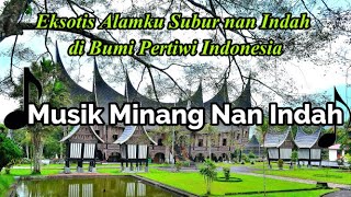 Download lagu TRADITIONAL MUSIC INSTRUMENTAL MINANGKABAU - BEST AND MOST POPULAR mp3