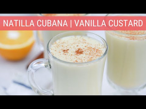 Natilla Cubana Recipe (Vanilla Custard)