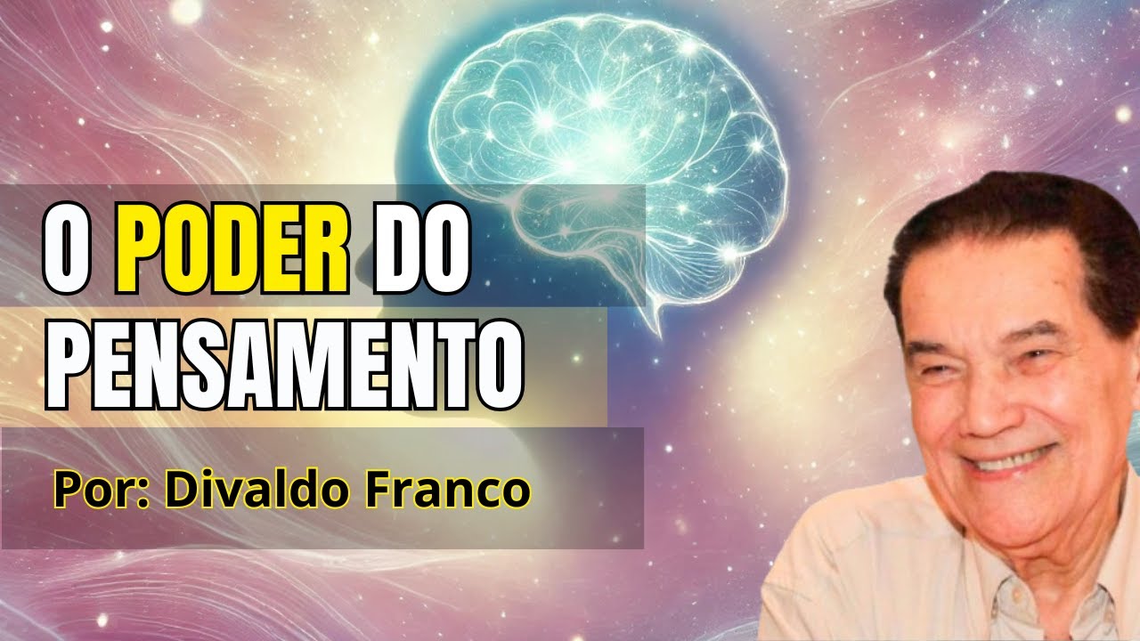 Divaldo Franco Revela: O Poder dos Pensamentos Positivos na Sua Vida!