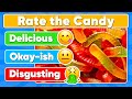 Rate The Candy Challenge Ultimate Candy Tier List Food Quiz
