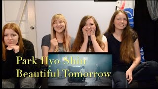Park Hyo Shin 박효신 - Beautiful Tomorrow MV Reaction