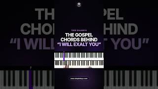 The Gospel Chords Behind "I Will Exalt You" 🙏 #Shorts