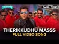 Therikkudhu Masss Full Video Song Masss Movie Version