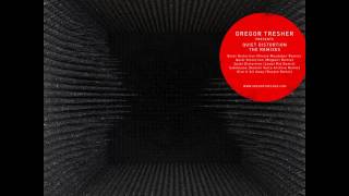 Gregor Tresher - Quiet Distortion (Wigbert Remix)