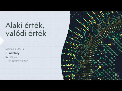 Matematika 3. Alaki érték, valódi érték, helyi érték