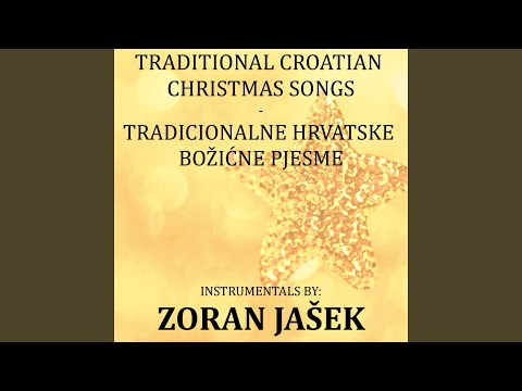 Djetešce Nam Se Rodilo (Instrumental)