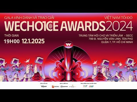 GALA WECHOICE AWARDS 2024: VIỆT NAM TÔI ĐÓ 🇻🇳 | Lễ Vinh Danh Và Trao Giải [FULL]