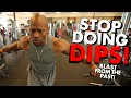 STOP DOING DIPS IMMEDIATELY! Blast From the Past