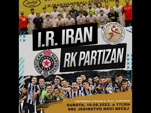 RK PARTIZAN- I.R. IRAN (Livestrem) 19.08.2023. 17:30h