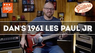 Video thumbnail for That Pedal Show – Our Guitars & Gear: Dan's 1961 Gibson Les Paul Junior by That Pedal Show