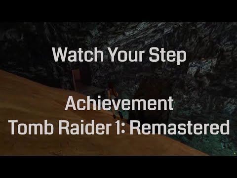 Watch Your Step (Achievement) - Tomb Raider 1 Remastered