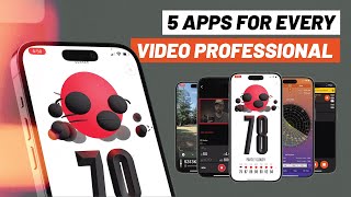 Top 5 Must-Have Apps for Video Pros: Step Your Game Up!