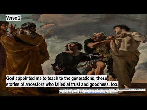 Psalm 78:1-2 & 34-38  Dark Things of Former Days