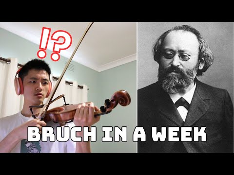 I learned Bruch Violin Concerto in one week