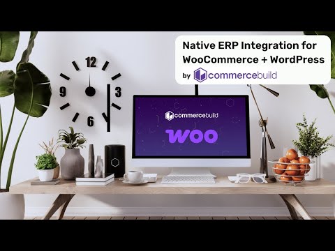 commercebuild's Native ERP Integration for WooCommerce + WordPress