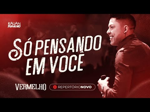 KAUAN FURACÃO - SÓ PENSANDO EM VOCÊ - Pocket Show 2k22