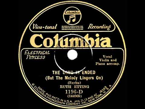 1928 HITS ARCHIVE: The Song Is Ended (But The Melody Lingers On) - Ruth Etting