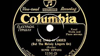 1928 HITS ARCHIVE: The Song Is Ended (But The Melody Lingers On) - Ruth Etting