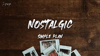 Simple Plan - Nostalgic (Lyric)