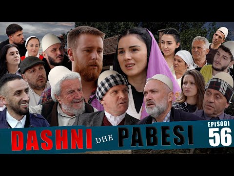 DASHNI DHE PABESI - Episodi 56 ( Tregime të Vjetra)