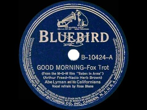 1939 Abe Lyman - Good Morning (Rose Blane, vocal)