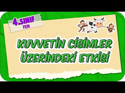 Kuvvetin Cisimler Üzerindeki Etkisi 📗 4.Sınıf Fen #2025