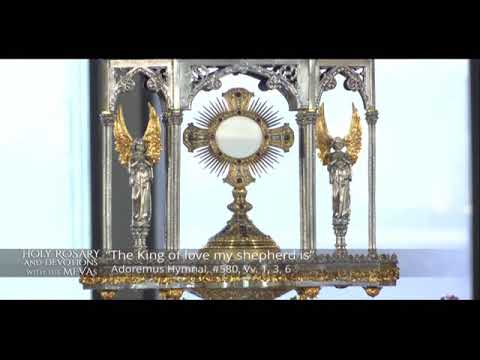 THE KING OF LOVE MY SHEPHERD IS  EWTN CHOIR   SAT   25 6 2022