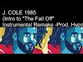 J. Cole - 1985 (Intro to 